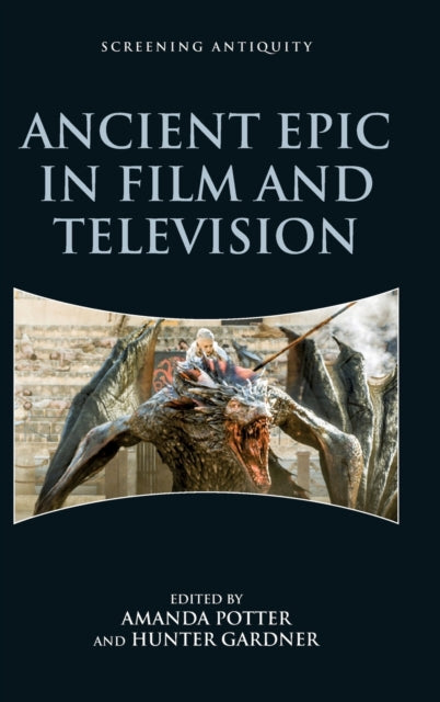 Ancient Epic in Film and Television