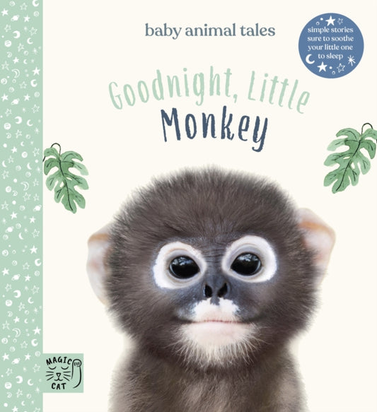 Goodnight, Little Monkey: Simple stories sure to soothe your little one to sleep