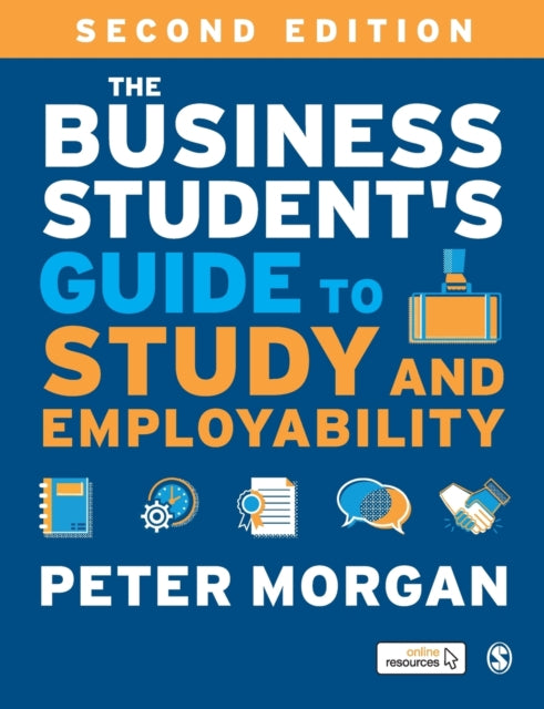 Business Student's Guide to Study and Employability