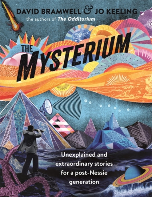 Mysterium: Unexplained and extraordinary stories for a post-Nessie generation