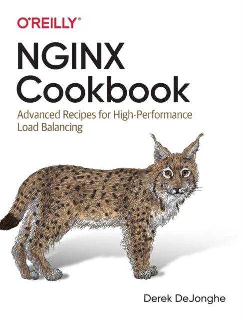 NGINX Cookbook: Advanced Recipes for High Performance Load Balancing