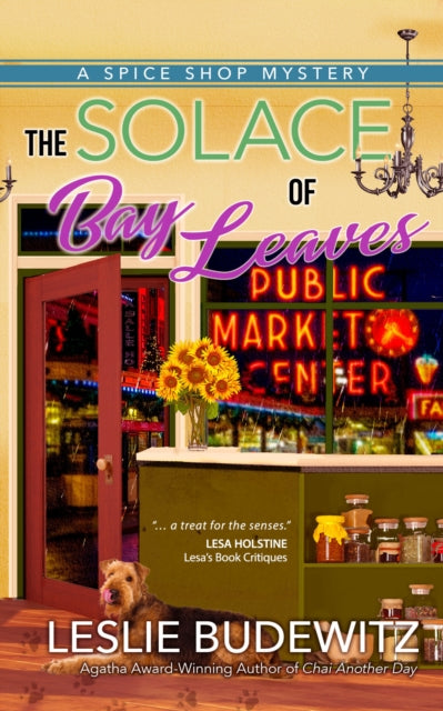 Solace Of Bay Leaves: A Spice Shop Mystery