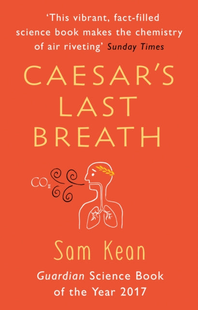 Caesar's Last Breath: The Epic Story of The Air Around Us