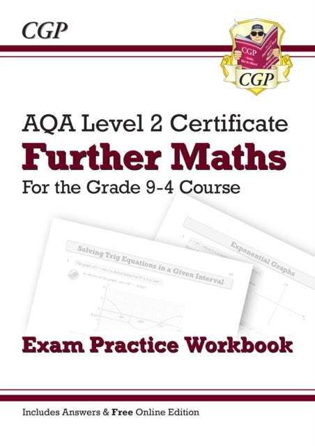 Grade 9-4 AQA Level 2 Certificate: Further Maths - Exam Practice Workbook (with Ans & Online Ed)