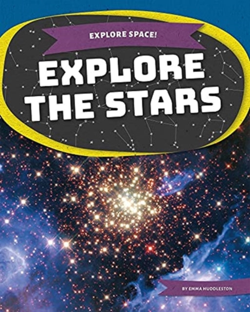 Explore Space! Explore the Stars