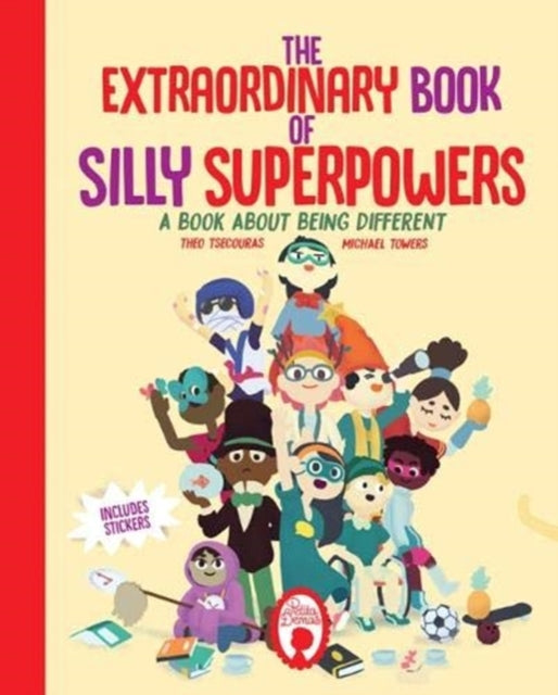 Extraordinary Book of Silly Superpowers: A Book About Being Different