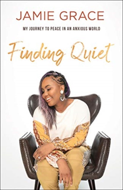 Finding Quiet: My Journey to Peace in an Anxious World