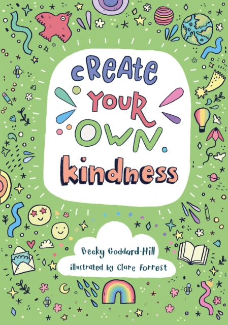 Create your own kindness: Activities to Encourage Children to be Caring and Kind