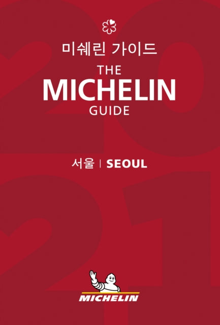 Seoul - The MICHELIN Guide 2021: The Guide Michelin