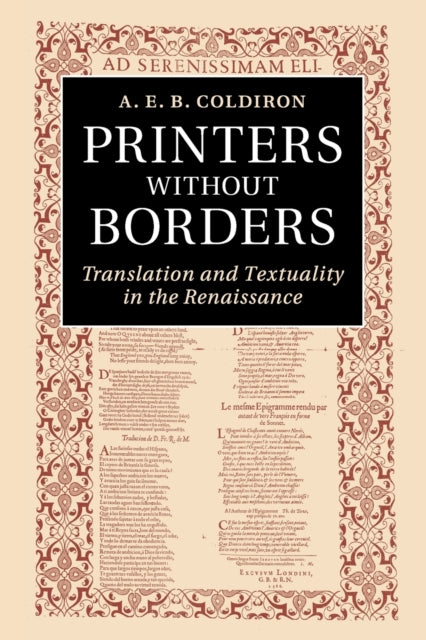 Printers without Borders: Translation and Textuality in the Renaissance