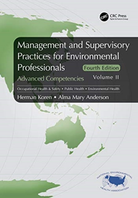 Management and Supervisory Practices for Environmental Professionals: Advanced Competencies, Volume II