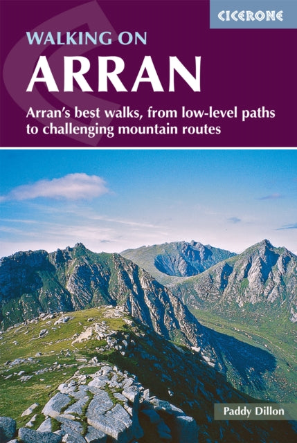 Walking on Arran: The best low level walks and challenging mountain routes