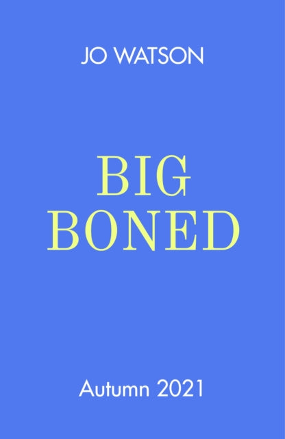 Big Boned