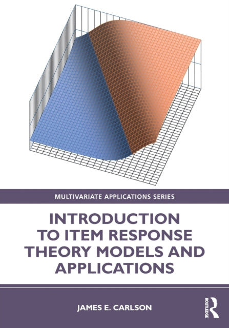 Introduction to Item Response Theory Models and Applications